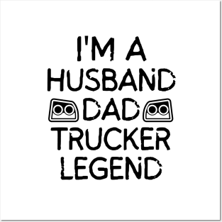 Husband Dad Trucker Legend Posters and Art